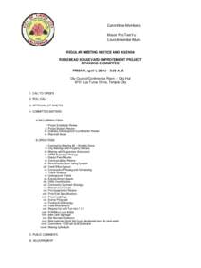 Committee Members: Mayor Pro Tem Yu Councilmember Blum REGULAR MEETING NOTICE AND AGENDA ROSEMEAD BOULEVARD IMPROVEMENT PROJECT STANDING COMMITTEE