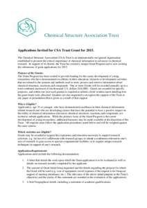 Chemical Structure Association Trust Applications Invited for CSA Trust Grant forThe Chemical Structure Association (CSA) Trust is an internationally recognized organization established to promote the critical imp