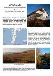 WESTLAND SELF-CATERING ACCOMMODATION IN SOUTH MAINLAND, SHETLAND  This modern two-storey house is situated in a