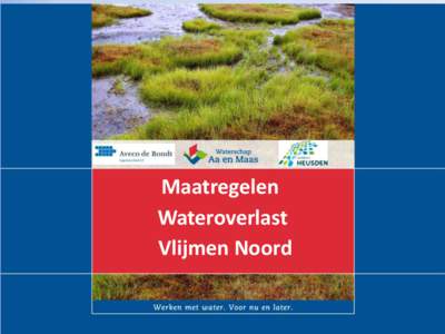 tekst Maatregelen Wateroverlast Vlijmen Noord  Presentatie