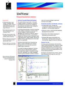 UniVerse Empowering business solutions Highlights UniVerse Extended Relational Database