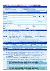 asctaMEMBERSHIP / INSURANCE APPLICATIONSTEP ONE: What are your circumstances in joining ASCTA? Renewing Member New Member joining for the first time