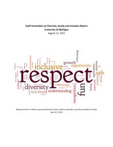   	
   	
   Staff	
  Committee	
  on	
  Diversity,	
  Equity	
  and	
  Inclusion	
  Report	
  	
   University	
  of	
  Michigan	
   August	
  12,	
  2015	
  	
  