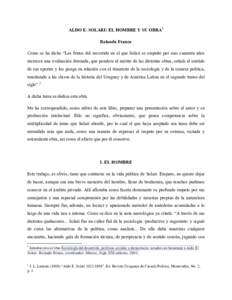 ALDO E. SOLARI: EL HOMBRE Y SU OBRA1 Rolando Franco Como se ha dicho “Los frutos del recorrido en el que Solari se empeñó por casi cuarenta años merecen una evaluación detenida, que pondere el mérito de las distin