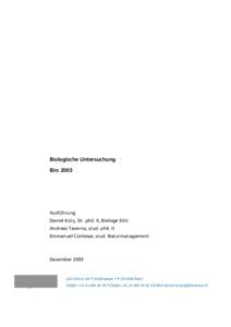 Biologische Untersuchung Birs 2003 Ausführung Daniel Küry, Dr. phil. II, Biologe SVU Andreas Taverna, stud. phil. II