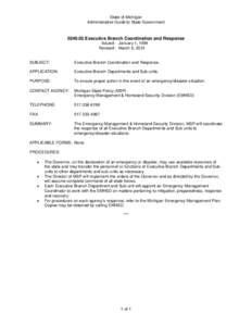 State of Michigan Administrative Guide to State Government[removed]Executive Branch Coordination and Response Issued: January 1, 1994 Revised: March 6, 2012