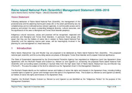 Raine Island National Park (Scientific) Management Statement 2006–2016 Cairns Marine District, Northern Region – effective December 2006