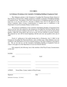 FCO 2008-X An Ordinance Pertaining to the Cumulative Firefighting Building & Equipment Fund This Ordinance pertains to the Georgetown Township Fire Protection District Board of Fire Trustees of Floyd County, Indiana, pro