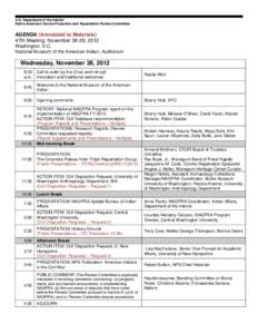 U.S. Department of the Interior Native American Graves Protection and Repatriation Review Committee AGENDA (Annotated to Materials) 47th Meeting: November 28-29, 2012 Washington, D.C.