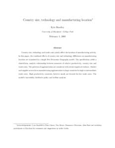 Country size, technology and manufacturing location∗ Kyle Handley University of Maryland - College Park February 1, 2009