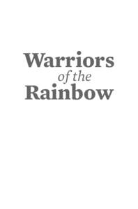 Warriors of the Rainbow  Greenpeace 40th Anniversary Edition