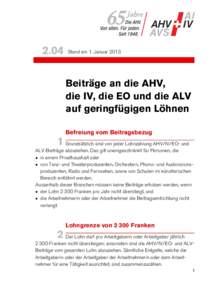 2.04  Stand am 1. Januar 2013 Beiträge an die AHV, die IV, die EO und die ALV