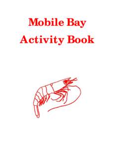 Mobile Bay   Activity Book Coastal Alabama and Mobile