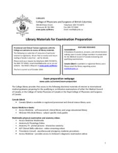 LIBRARY  College of Physicians and Surgeons of British Columbia[removed]Howe Street Vancouver BC V6C 0B4 www.cpsbc.ca/library