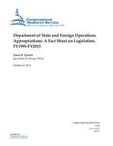 Department of State and Foreign Operations Appropriations: A Fact Sheet on Legislation, FY1995-FY2015