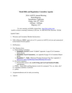 Model Bills and Regulations Committee Agenda 2014 AAFCO Annual Meeting Hyatt Regency Sacramento, California Friday, July 25th, 2014 4:00 pm – 6:00 pm