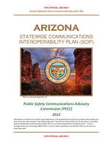 National Telecommunications and Information Administration / Electronics / Secure communication / United States / Secure Communications Interoperability Protocol / Interoperability / Telecommunications / Arizona