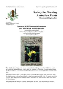 SGAP(Qld) publications and book reviews  http://www.sgapgld.org.au/publications.html Society for Growing Australian Plants