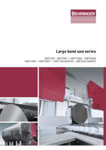 Large band saw series HBP1100 - HBP1500 | HBP1100A - HBP1500A HBP1100T - HBP1500T | HBP1100 GANTRY - HBP2100 GANTRY 2