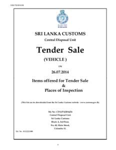 CDU/TS[removed]SRI LANKA CUSTOMS Central Disposal Unit  Tender Sale