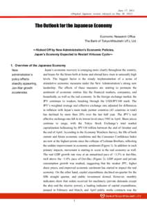 June 17, 2013 (Original Japanese version released on May 30, 2013） The Outlook for the Japanese Economy Economic Research Office The Bank of Tokyo-Mitsubishi UFJ, Ltd.