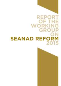 REPORT OF THE WORKING GROUP ON SEANAD REFORM