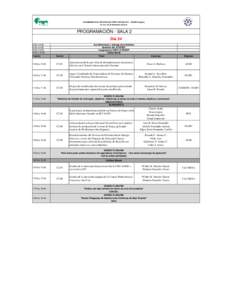 XI SEMINARIO DEL SECTOR ELÉCTRICO PARAGUAYO – CIGRÉ Paraguay 24, 25 y 26 de Setiembre de 2014 PROGRAMACIÓN - SALA 2 Día 24 8:00 a 8:30