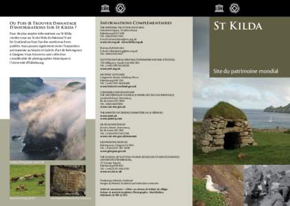 Ou Puis-Je Trouver Davantage D’informations Sur St Kilda ? Pour de plus amples informations sur St Kilda, rendez-vous sur le site Web du National Trust for Scotland ou lisez l’un des nombreux livres publiés. Vous po
