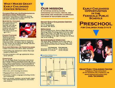 What Makes Grant Early Childhood Center Special? Our mission