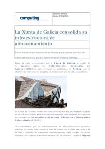 Sectores: Noticias Fecha: La Xunta de Galicia consolida su infraestructura de almacenamiento