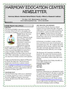 HARMONY EDUCATION CENTER NEWSLETTER Harmony School ● National School Reform Faculty ● Rhino’s ● Research Institute March 2013