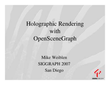 Holographic Rendering with OpenSceneGraph