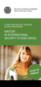 A TWO-YEAR ENGLISH LANGUAGE DEGREE PROGRAMME MASTER IN INTERNATIONAL SECURITY STUDIES (MISS)
