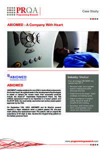 Case Study  ABIOMED - A Company With Heart Industry: Medical