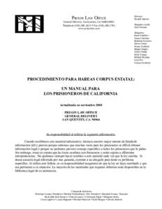 PRISON LAW OFFICE General Delivery, San Quentin, CA[removed]Telephone[removed]  Fax[removed]www.prisonlaw.com  Director: