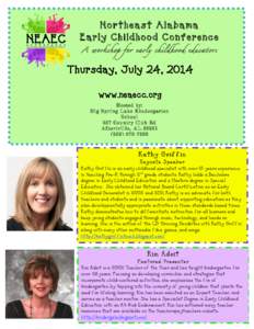 Northeast Alabama Early Childhood Conference A workshop for early childhood educators www.neaecc.org Thursday, July 24, 2014