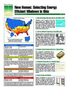 New Homes: Selecting Energy Efficient Windows in Ohio www.efficientwindows.org ENERGY STAR® Zones