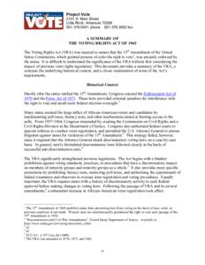 Elections / Voting Rights Act / Georgia v. Ashcroft / Suffrage / Electronic voting / United States Constitution / United States Department of Justice Civil Rights Division / Disfranchisement / Literacy test / Government / Politics of the United States / Politics