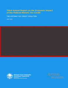 Third Annual Report on the Economic Impact of the Federal Historic Tax Credit THE HISTORIC TAX CREDIT COALITION JULY 2012  RESEARCH AUTHORED BY