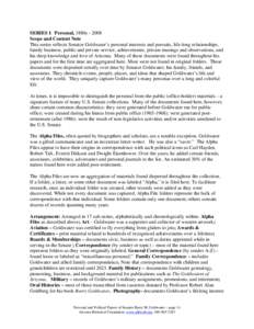 SERIES I. Personal, 1880sScope and Content Note This series reflects Senator Goldwater’s personal interests and pursuits, life-long relationships, family business, public and private service, achievements, priv