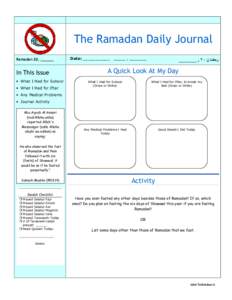 The Ramadan Daily Journal Ramadan 20, ______ In This Issue • What I Had for Suhoor • What I Had for Iftar