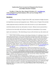 Implementing Threat Assessment and Management Best Practices in the Higher Education Workplace By Jeffrey J. Nolan, Esq., Dinse, Knapp & McAndrew, P.C., www.dinse.com (with contributions from Marisa Randazzo, Ph.D. and G