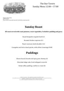 The Star Tavern Sunday Menu 12:00—17:00 Belgrave Mews WestPlease check our specials board for fresh daily seasonal specials