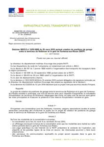 MINISTÈRE DE L’ÉCOLOGIE, DU DÉVELOPPEMENT DURABLE ET DE L’ÉNERGIE MINISTÈRE DU LOGEMENT, DE L’ÉGALITÉ DES TERRITOIRES ET DE LA RURALITÉ Infrastructures, transports et mer MINISTÈRE DE L’ÉCOLOGIE, DU DÉ