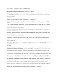 SECURITIES AND EXCHANGE COMMISSION [Investment Company Act Release No[removed]; [removed]Northern Lights Fund Trust II and North Peak Asset Management LLC; Notice of Application August 26, 2014 Agency: Securities and Exc