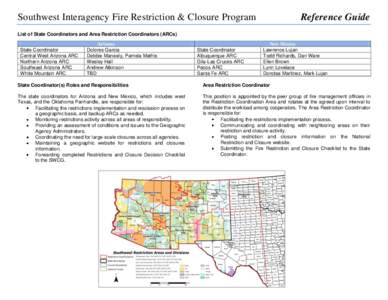 Southwest Interagency Fire Restriction & Closure Program  Reference Guide List of State Coordinators and Area Restriction Coordinators (ARCs) State Coordinator