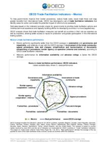 OECD Trade Facilitation Indicators – Mexico To help governments improve their border procedures, reduce trade costs, boost trade flows and reap greater benefits from international trade, OECD has developed a set of tra