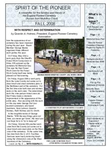 SPIRIT OF THE PIONEER A newsletter for the families and friends of the Eugene Pioneer Cemetery (Across from McArthur Court)  What’s in