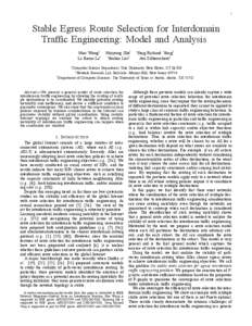 1  Stable Egress Route Selection for Interdomain Traffic Engineering: Model and Analysis Hao Wang† Li Erran Li‡