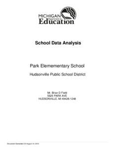 School Data Analysis  Park Elemementary School Hudsonville Public School District  Mr. Brian D Field